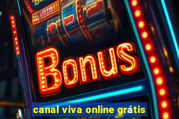 canal viva online grátis